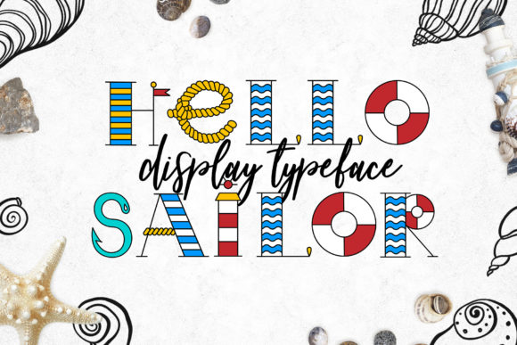 Download Hello Sailor Display Typeface - Type Collection